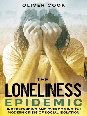 cover image of The Loneliness Epidemic